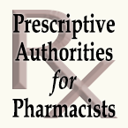 Prescriptive Authorities for Pharmacists